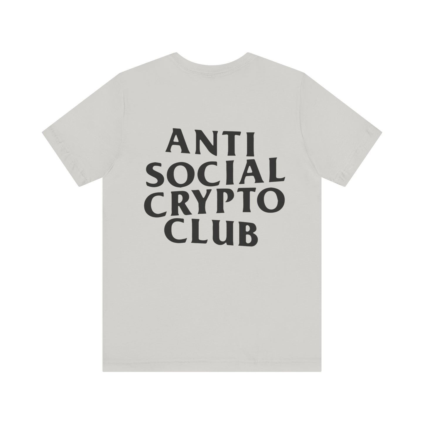 Anti Social Crypto Club T-Shirt