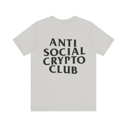 Anti Social Crypto Club T-Shirt