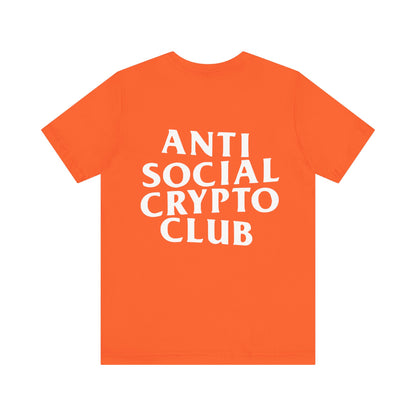 Anti Social Crypto Club T-Shirt