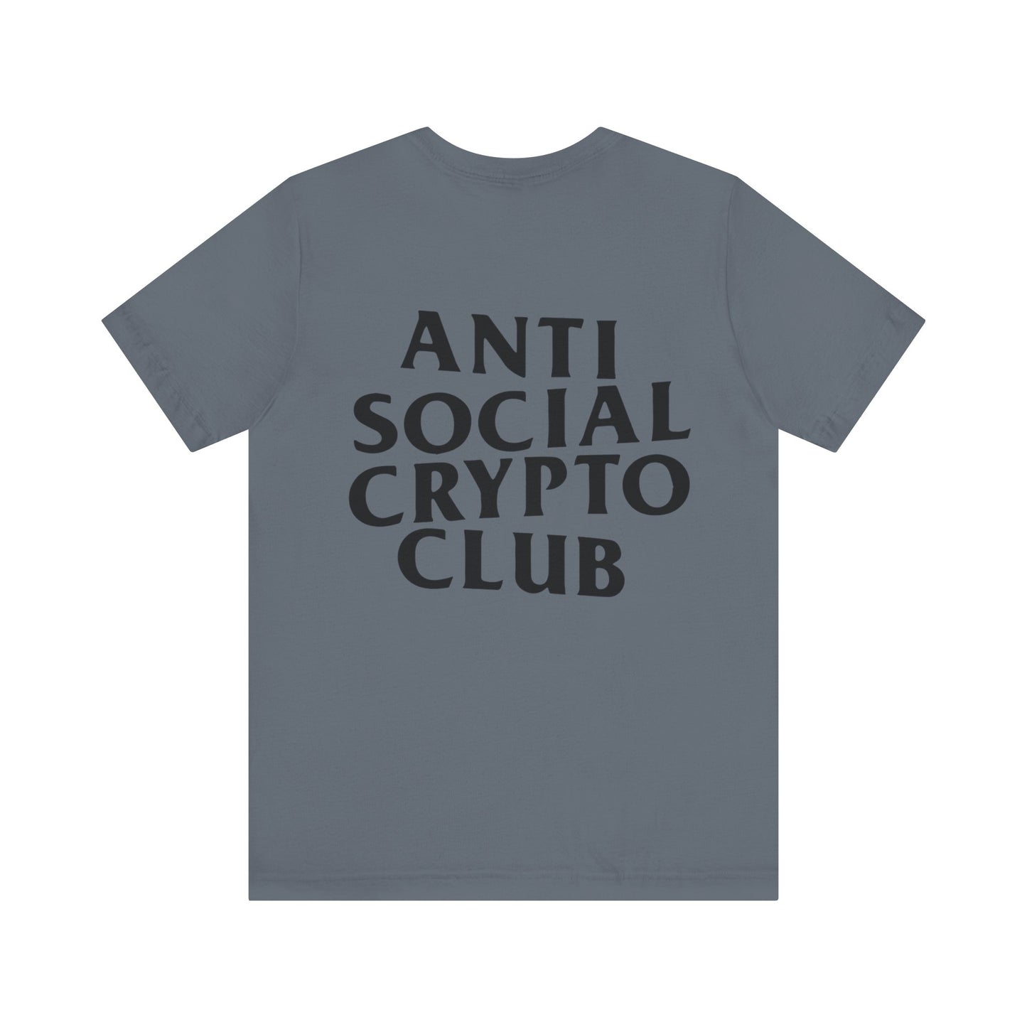 Anti Social Crypto Club T-Shirt