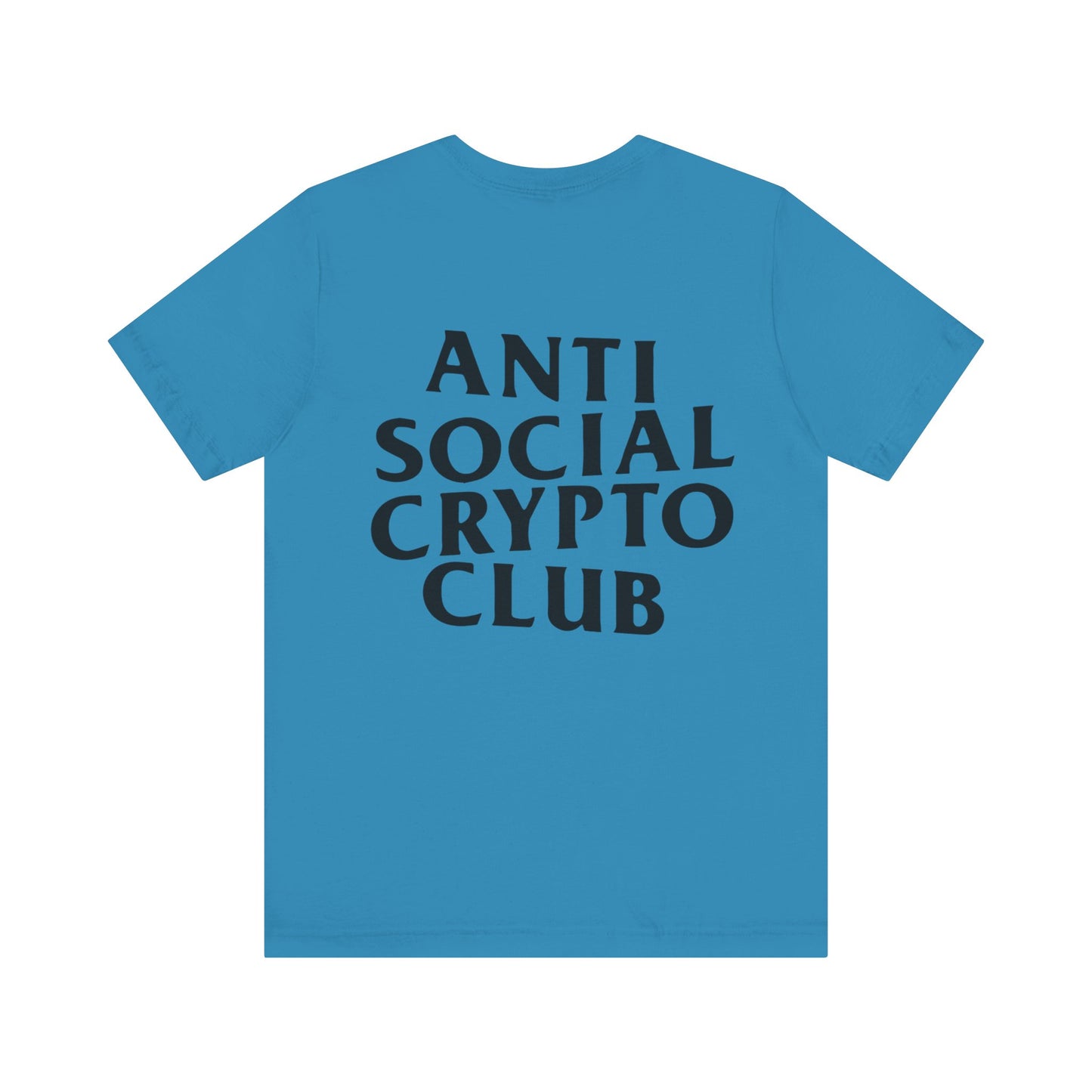 Anti Social Crypto Club T-Shirt