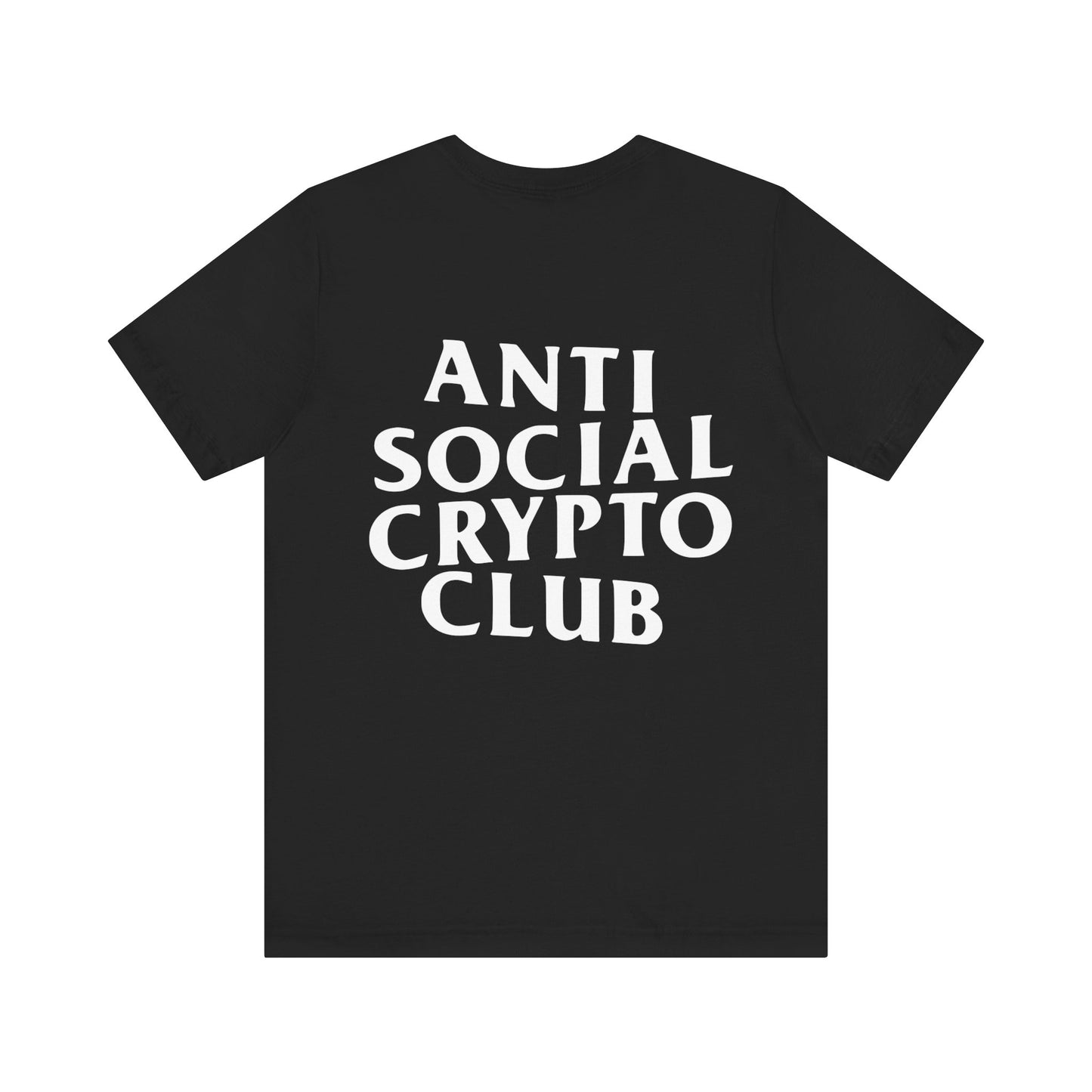 Anti Social Crypto Club T-Shirt