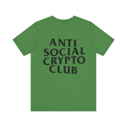 Anti Social Crypto Club T-Shirt