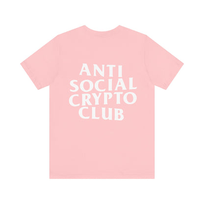 Anti Social Crypto Club T-Shirt