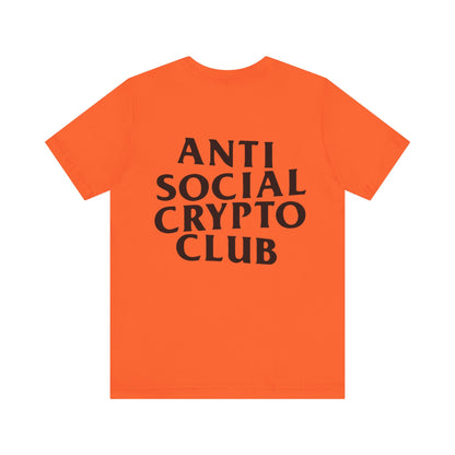 Anti Social Crypto Club T-Shirt