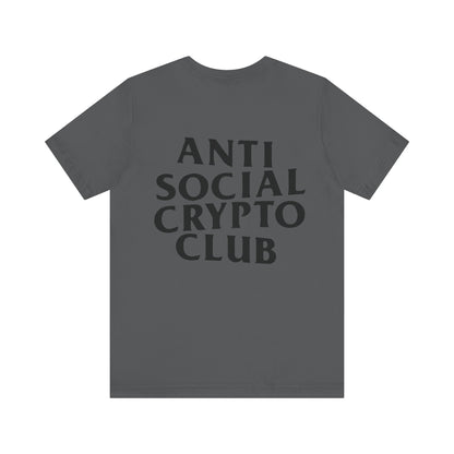 Anti Social Crypto Club T-Shirt