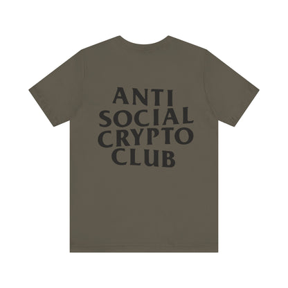 Anti Social Crypto Club T-Shirt