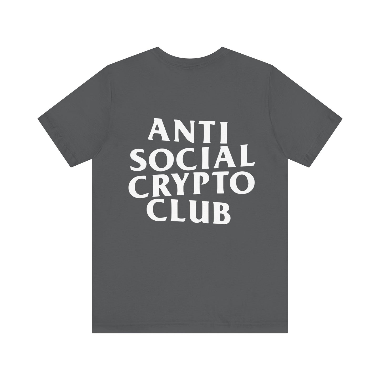 Anti Social Crypto Club T-Shirt