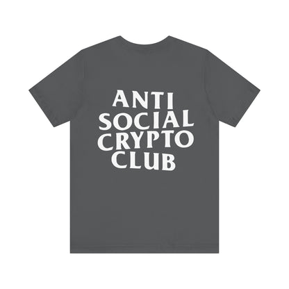 Anti Social Crypto Club T-Shirt