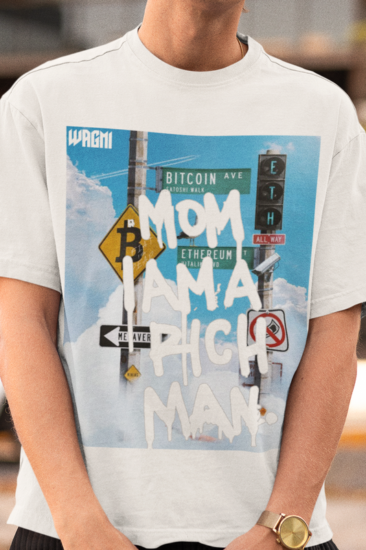 'Mom Im a Rich Man' WAGMI T-Shirt